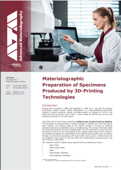 MATERIALOGRAPHIC PREPARATION OF SPECIMENS PRODUCED BY 3D-PRINTING TECHNOLOGIES